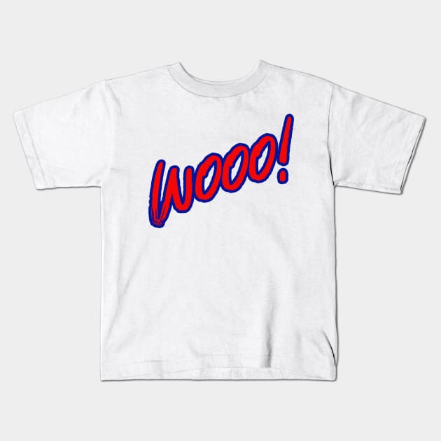 Wooo! (red blue) Kids T-Shirt by EpicEndeavours